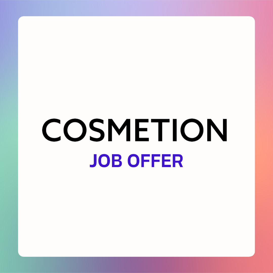 Job Offer : Cosmetics Business Development Manager 